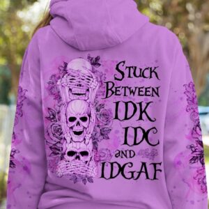 Skull Hoodies Stuck Between IDK IDC And IDGAF Skull V25
